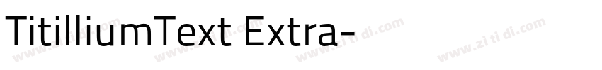 TitilliumText Extra字体转换